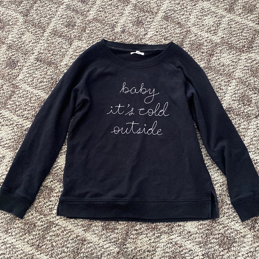 Women’s black “baby it’s cold outside” sweater/crewneck